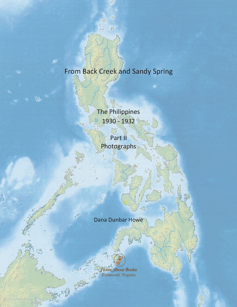 From Back Creek and Sandy Spring The Philippines Part 2: The Photographs